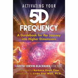 ISBN Activating Your 5D Frequency, Health, mind & body, English, Paperback, 304 pages
