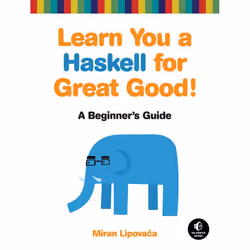 ISBN Learn You a Haskell for Great Good!, Paperback, 400 pages