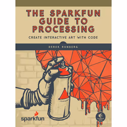ISBN The SparkFun Guide to Processing, Paperback, 312 pages