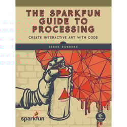 ISBN The SparkFun Guide to Processing