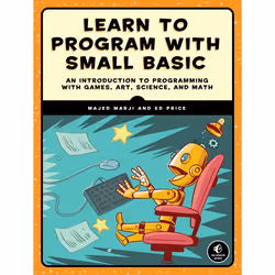 ISBN Learn to Program with Small Basic, English, Paperback, 344 pages