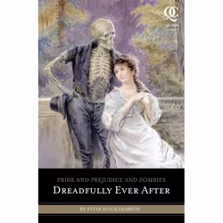 ISBN Pride and Prejudice and Zombies: Dreadfully Ever After, Paperback, 320 pages
