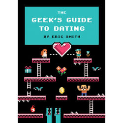 ISBN The Geek’s Guide to Dating