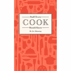 ISBN Stuff Every Cook Should Know, Food & drink, English, Hardcover, 144 pages