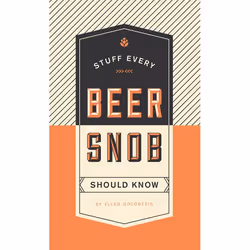ISBN Stuff Every Beer Snob Should Know, Food & drink, English, Hardcover, 144 pages