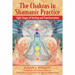 ISBN The Chakras in Shamanic Practice, English, Trade Paperback, 274 pages