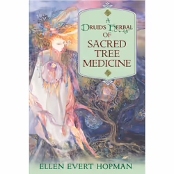 ISBN A Druid's Herbal of Sacred Tree Medicine, English, Trade Paperback, 256 pages