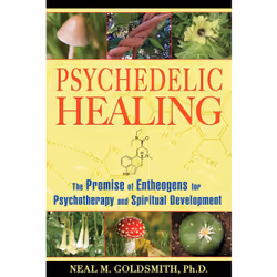 ISBN Psychedelic Healing, English, Trade Paperback, 256 pages