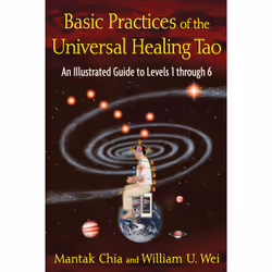 ISBN Basic Practices of the Universal Healing Tao, English, Trade Paperback, 416 pages