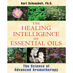ISBN The Healing Intelligence of Essential Oils