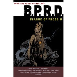 ISBN B.P.R.D.: Plague of Frogs Volume 1