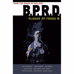 ISBN B.P.R.D.: Plague of Frogs Volume 2, Fiction, English, Paperback, 480 pages