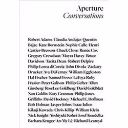 ISBN Aperture Conversations: 1985 to the Present, Photography, English, Hardcover, 560 pages