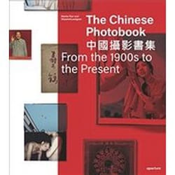 ISBN Chinese Photobook : From the 1900s to the Present book Photography English Hardcover 448 pages