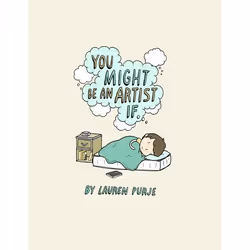 ISBN You Might Be An Artist If …., Fiction, English, Hardcover, 144 pages