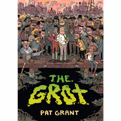 ISBN The Grot: The Story of the Swamp City Grifters, English, Paperback, 200 pages