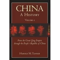 ISBN China: A History (Volume 2) : From The Great Qing Empire Through The People's Republic Of China, (16, History, English,  ...