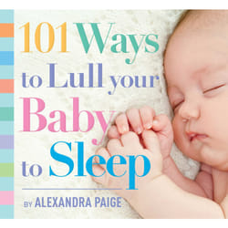 ISBN 101 Ways to Lull Your Baby to Sleep