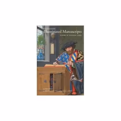 ISBN Understanding Illuminated Manuscripts : A Guide to Technical Terms, English, Paperback, 118 pages