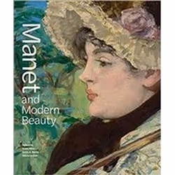 ISBN Manet and Modern Beauty : The Artist’s Last Years, Art & design, English, Hardcover