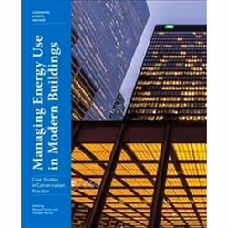 ISBN Managing Energy Use in Modern Buildings : Case Studies in Conservation Practice, English, Paperback, 192 pages