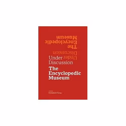 ISBN Under Discussion : The Encyclopedic Museum, English, Paperback, 256 pages
