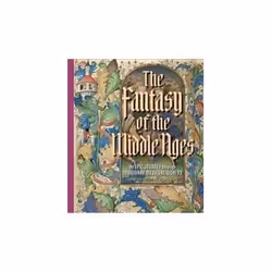 ISBN Fantasy of the Middle Ages, Art & design, English, Hardcover, 144 pages