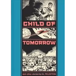 ISBN Child of Tomorrow, General novel, English, Hardcover, 160 pages