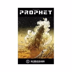 ISBN Prophet Volume 1: Remission TP, Comics & graphic novels, English, 136 pages