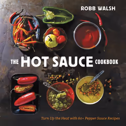ISBN The Hot Sauce Cookbook, Food & drink, English, Hardcover, 144 pages