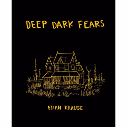 ISBN Deep Dark Fears, Fiction, English, Hardcover, 144 pages