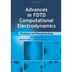 ISBN Advances in FDTD Computational Electrodynamics : Photonics and Nanotechnology, English, Hardcover