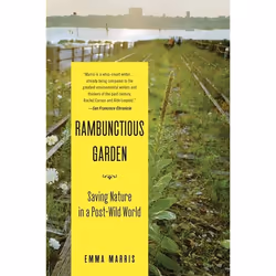 ISBN Rambunctious Garden (Saving Nature in a Post-Wild World), English, Paperback, 224 pages
