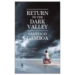Allen & Unwin Return to the Dark Valley, Fiction, English, 464 pages