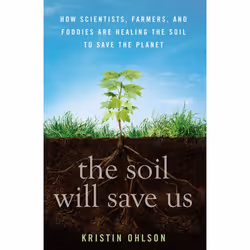 ISBN The Soil Will Save Us, Hardcover, 256 pages