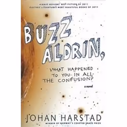 ISBN Buzz Aldrin, What Happened to You in All the Confusion?, General novel, English