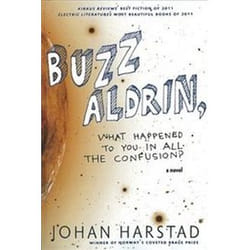 ISBN Buzz Aldrin, What Happened to You in All the Confusion? book General novel English