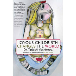 ISBN Joyous Childbirth Changes the World