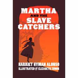 ISBN Martha and the Slave Catchers, English, Hardcover, 256 pages