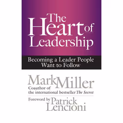 ISBN The Heart of Leadership, Hardcover, 144 pages
