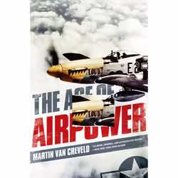 ISBN The Age of Airpower, History, English, Paperback, 528 pages