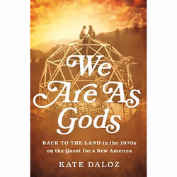 ISBN We Are As Gods, History, English, Hardcover, 384 pages