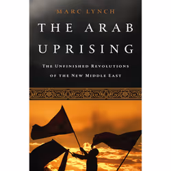 ISBN The Arab Uprising, History, English, Paperback, 304 pages