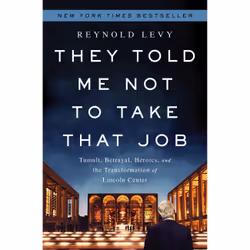 ISBN They Told Me Not to Take that Job, Biography, English, Hardcover, 376 pages
