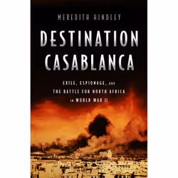ISBN Destination Casablanca, History, English, Hardcover, 512 pages