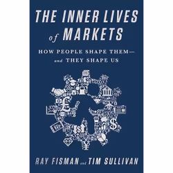 ISBN The Inner Lives of Markets, Business & finance, English, Hardcover, 224 pages