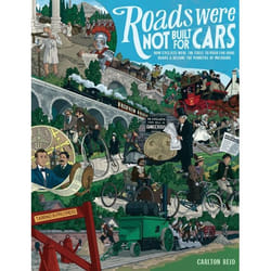 UBC Press Roads Were Not Built for Cars book Paperback 340 pages