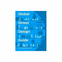 ISBN Global Street Design Guide, Educational, English, Hardcover, 460 pages