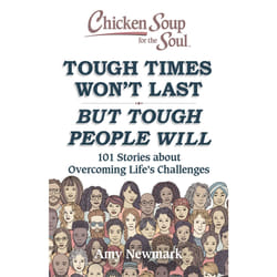 ISBN Chicken Soup for the Soul: Tough Times Won't Last But Tough People Will book Educational English Paperback 384 pages