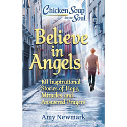ISBN Chicken Soup for the Soul: Believe in Angels book Health, mind & body English Paperback 352 pages